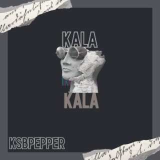 Kala lyrics | Boomplay Music