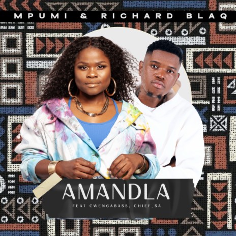 Amandla ft. Richard Blaq, Cwenga Bass & Chief_sa | Boomplay Music