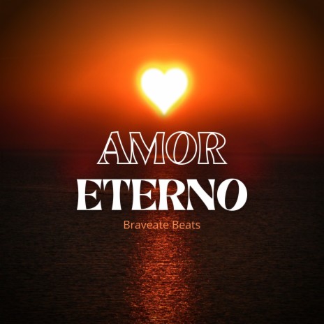 Amor Eterno | Boomplay Music