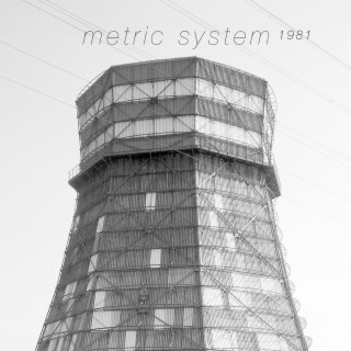 Metric System 1981