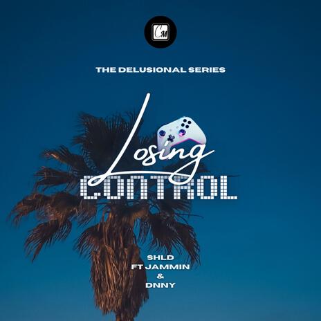 Losing Control ft. Jammin, DNNY & Crash Media | Boomplay Music