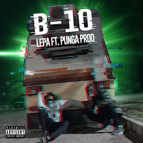 B-10 X Punga | Boomplay Music