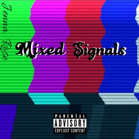 Mixed Signals | Boomplay Music