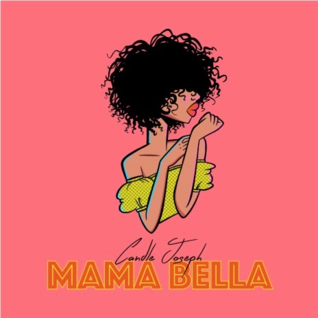Mama Bella | Boomplay Music