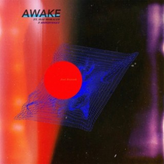 Awake (feat. Isai Morales)