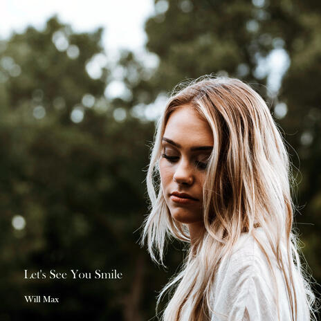 Let's See You Smile | Boomplay Music