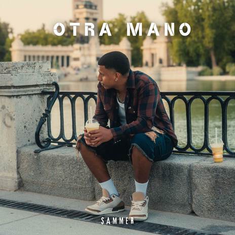 Otra Mano | Boomplay Music