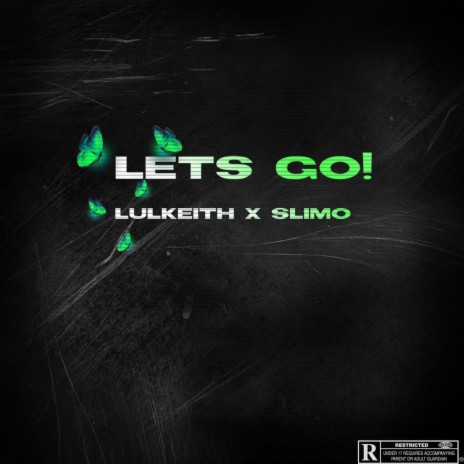 Lets go! (feat. Slimo)
