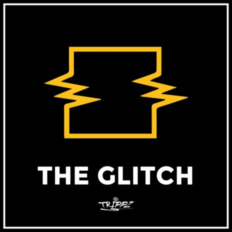 The Glitch | Boomplay Music