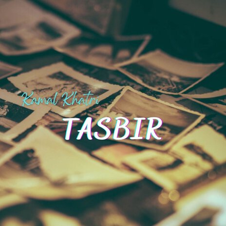 Tasbir | Boomplay Music