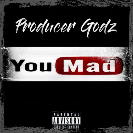 You Mad | Boomplay Music