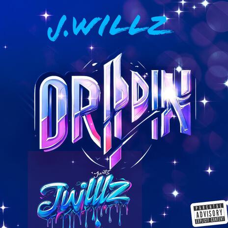 Drippin | Boomplay Music