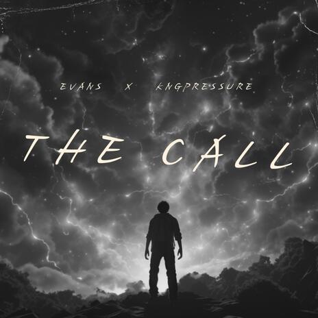 The Call ft. kngpressure | Boomplay Music