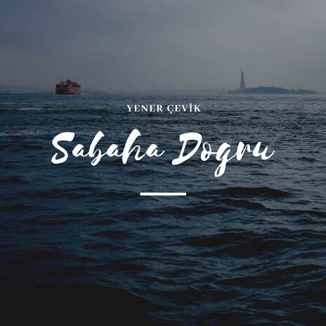 Sabaha Doğru | Boomplay Music