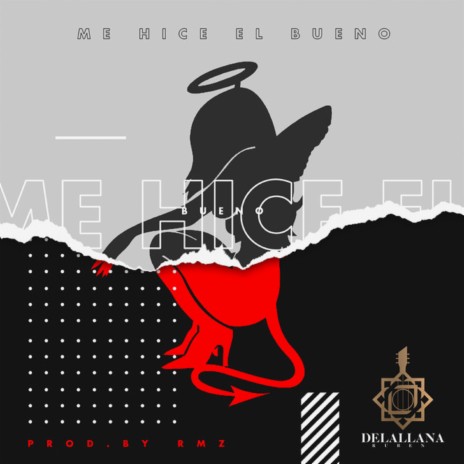 Me Hice el Bueno | Boomplay Music