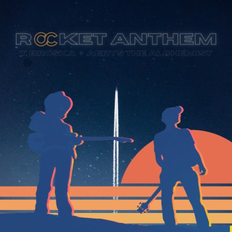 Rocket Anthem ft. Aerys the Alchemist | Boomplay Music