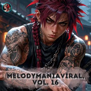 MelodyManiaViral, Vol. 16