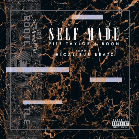 Self Made (feat. Fitz Taylor) | Boomplay Music