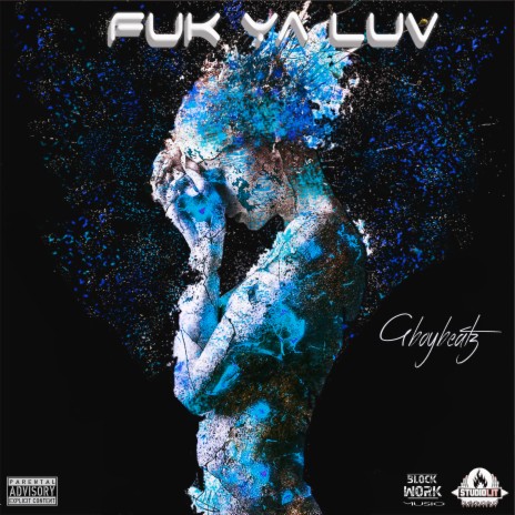 FUK YA LUV | Boomplay Music