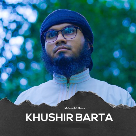 Khushir Barta | Boomplay Music