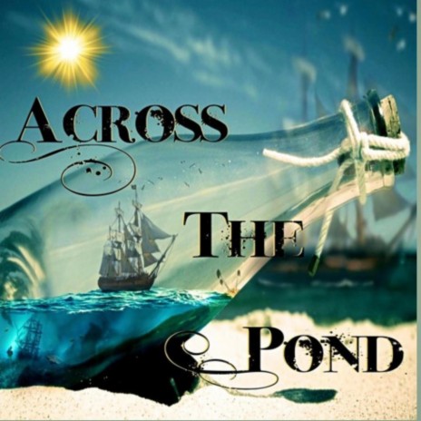 Across The Pond ft. East Coast Electronics | Boomplay Music