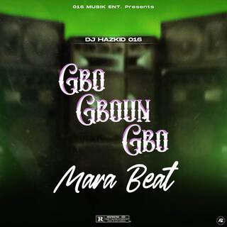 Gbogboungbo Mara Beat