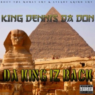 King Dennis Da Don