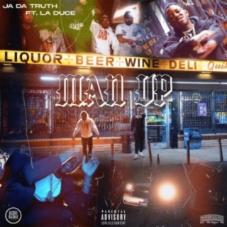 Man Up (feat. JA DA Truth)