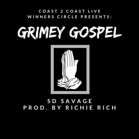 Grimey Gospel | Boomplay Music
