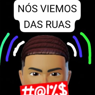 Nós viemos das Ruas