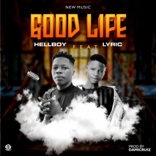 Good Life ft. lyric lyrics | Boomplay Music