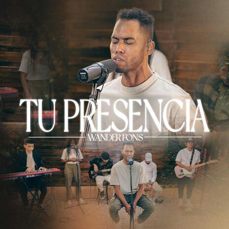 Tu Presencia | Boomplay Music