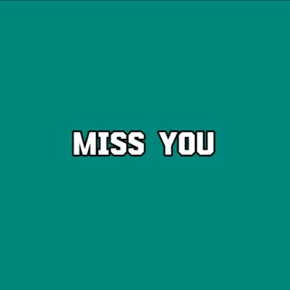 Miss You (Cappella)