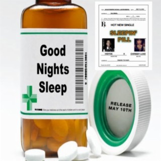 Sleepin' Pill (feat. Chrissy Luvz)