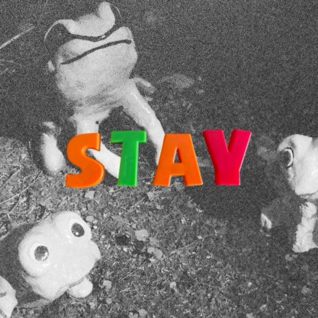 Stay