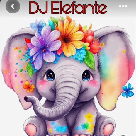 Dj Elefantita | Boomplay Music
