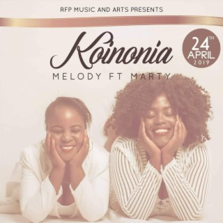 Koinonia ft. Marty Mwenda lyrics | Boomplay Music