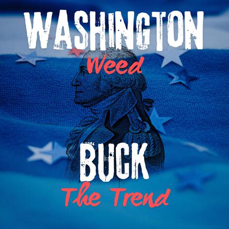 Washington Weed | Boomplay Music