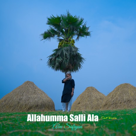 Allahumma Salli Ala | Boomplay Music