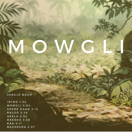 Mowgli | Boomplay Music