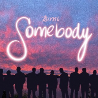 Somebody