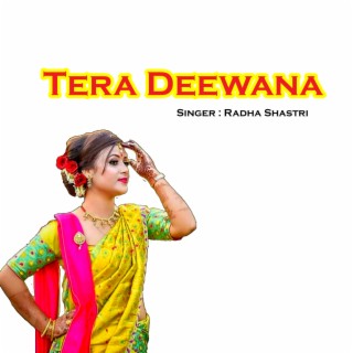 Tera Deewana