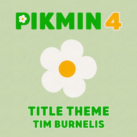 Title Theme (From Pikmin 4) | Boomplay Music