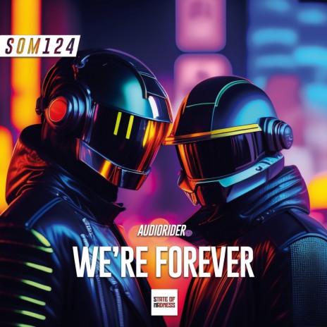 We're Forever (Original Mix) | Boomplay Music