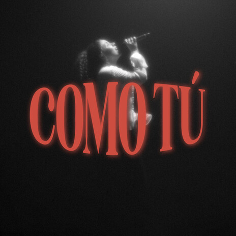 Como Tú | Boomplay Music