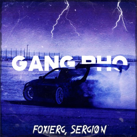 Gang Pho ft. SERGiØN