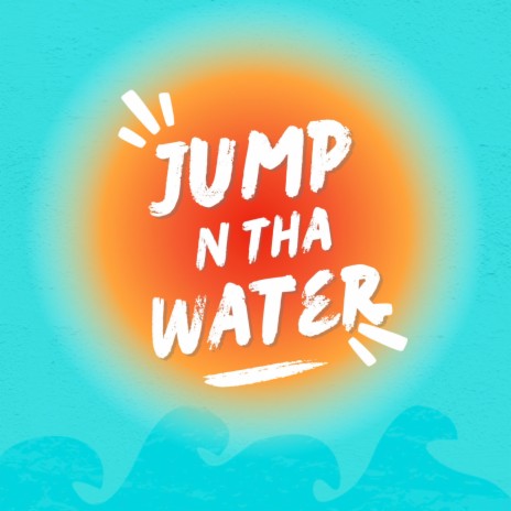 Jump N Tha Water