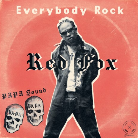 Everybody Rock ft. Red Fox | Boomplay Music