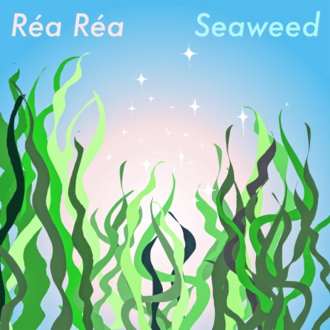 Seaweed | Boomplay Music