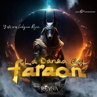 La Danza del Faraón